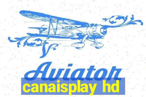 canaisplay hd